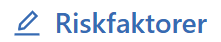 riskfaktorer